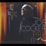 Joe Cocker - Fire It Up '2012