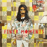 Frank Zappa - Finer Moments (2CD) '2012