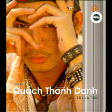 Quach Thanh Danh - Toi La Toi '2007