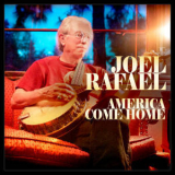 Joel Rafael - America Come Home '2012