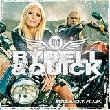 Rydell & Quick - R.o.a.d.t.r.i.p '2012