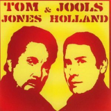 Tom Jones & Jools Holland - Tom Jones & Jools Holland '2004