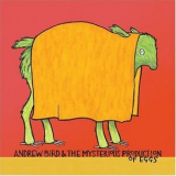 Andrew Bird - Andrew Bird & The Mysterious Production Of Eggs '2005