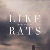Mark Kozelek - Like Rats Flac '2013