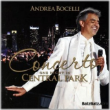 Andrea Bocelli - Concerto - One Night In Central Park (japanese Edition) '2011