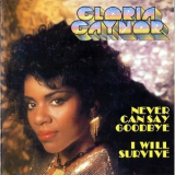 Gloria Gaynor - Never Can Say Goodbye / I Will Survive '1996