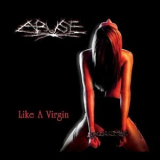 Abuse - Like A Virgin '2011