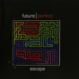 Future Perfect - Escape '2012