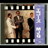 Modern Jazz Quartet, The - Echoes [3112-41 (35po)] '1984