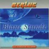 Berluc - Blaue Stunde '2005