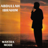 Abdullah Ibrahim - Mantra Mode '1991