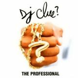 Dj Clue - The Professional '1998