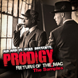 Prodigy of Mobb Deep - Return Of The Mac '2007