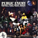 Public Enemy - Bring That Beat Back '2006