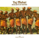 Taj Mahal - Music Keeps Me Together '1975