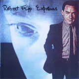 Robert Fripp - Exposure '1979