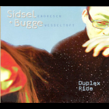 Sidsel Endresen & Bugge Wesseltoft - Duplex Ride '1998