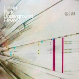 Linkin Park - Underground 11 '2011