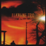 Alkaline Trio - Maybe I'll Catch Fire '1999