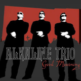 Alkaline Trio - Good Mourning '2003