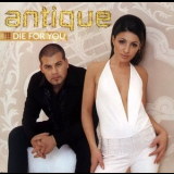 Antique - Die For You '2001