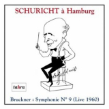 Nwdr-sinfonieorchester - C.schuricht - Bruckner 9 '2011