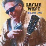 Leslie West - Blue Me '2006