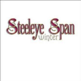 Steeleye Span - Winter '2005