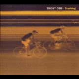 Tricky Cris - Tracking [Elektrolux] '2001