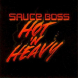 Sauce Boss - Hot 'n Heavy '2010