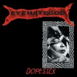 Eyehategod - Dopesick (reissue) '1996