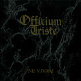 Officium Triste - Ne Vivam '1997