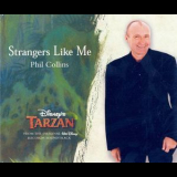 Phil Collins - Strangers Like Me '1999