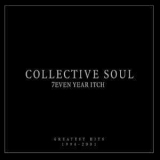 Collective Soul - 7even Year Itch (greatest Hits 1994-2001) '2001