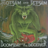 Flotsam & Jetsam - Doomsday For The Deceiver [APCY-8101, Japan] '1986