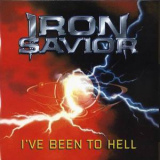 Iron Savior - I've Been To Hell '2000