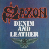 Saxon - Denim and Leather (2009 Remastered) '1981