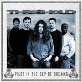 Threshold - Pilot In The Sky Of Dreams '2007