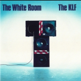 The KLF - The White Room (1992 Limited Edition, Belgium) '1991