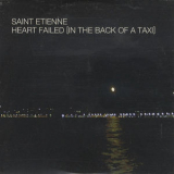 Saint Etienne - Heart Failed (in The Back Of A Taxi) (single) (cd2) '2000