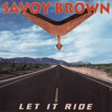 Savoy Brown - Let It Ride '1992