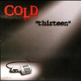 Cold - Thirteen (Single) '2001
