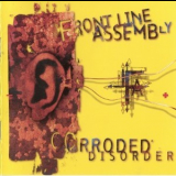 Front Line Assembly - Corroded Disorder '1996