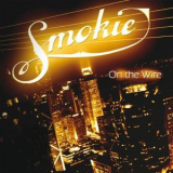 Smokie - On The Wire '2004