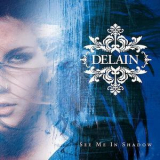 Delain - See Me In Shadow [cdms] '2007