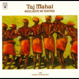 Taj Mahal - Music Keeps Me Together [The Complete Columbia Albums Collection] (15CDBoxCD11) '1975