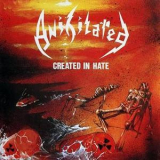 Anihilated - Created In Hate '2008