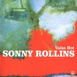 Sonny Rollins - Valse Hot {dreyfus Jazz Reference} '2007