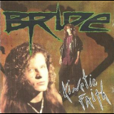 Bride - Kinetic Faith '1991