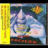 Slade - You Boyz Make Big Noize (Japan CD 1st Press) '1987